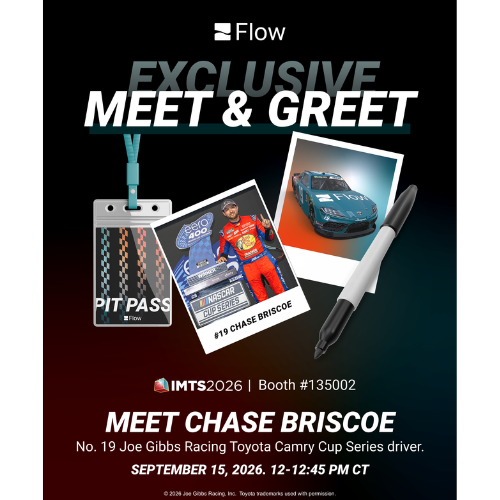 Flow Welcomes NASCAR Cup Series Driver Chase Briscoe to IMTS 2026 Booth